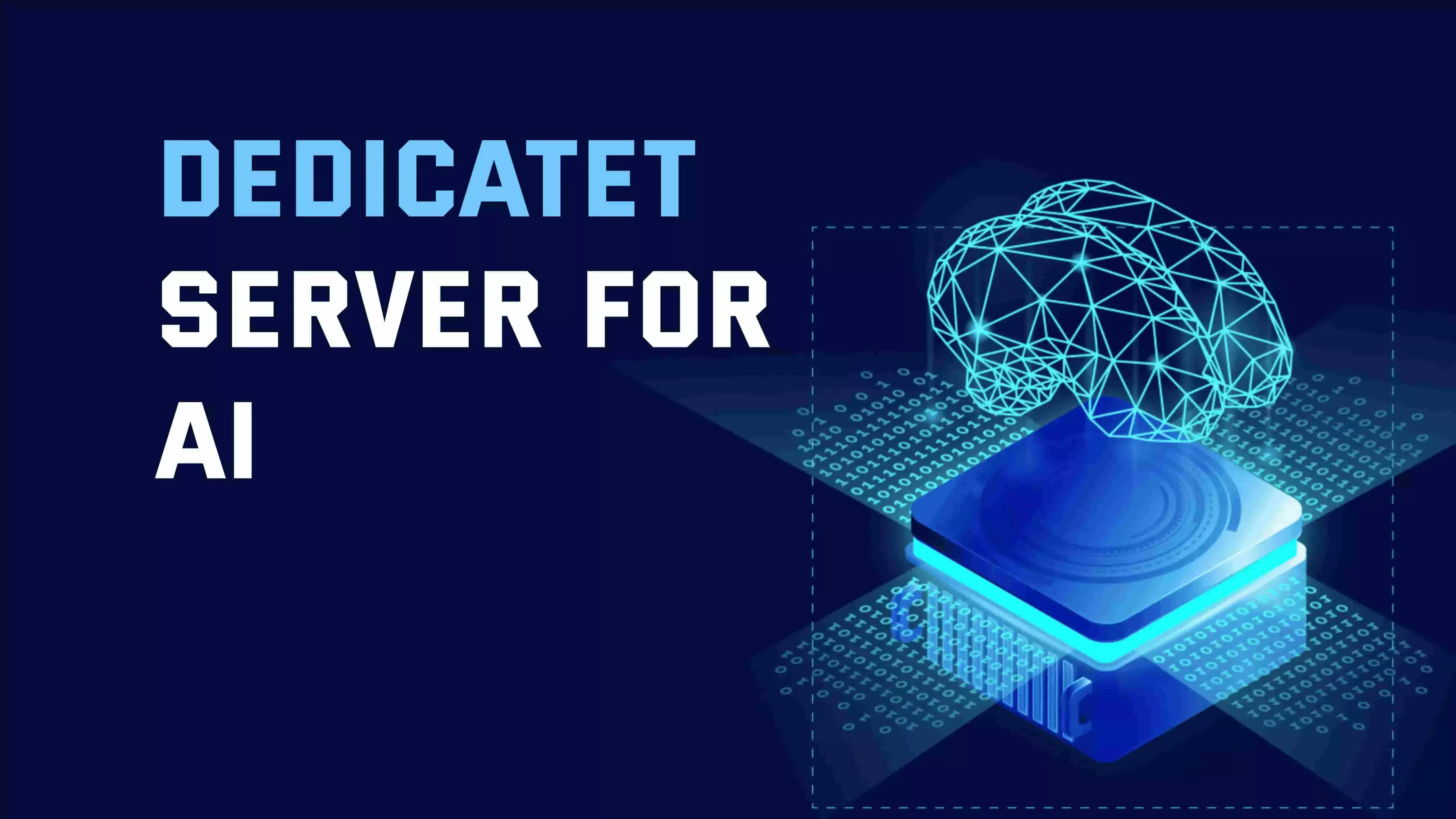 Using Dedicated Servers to Improve AI Technology