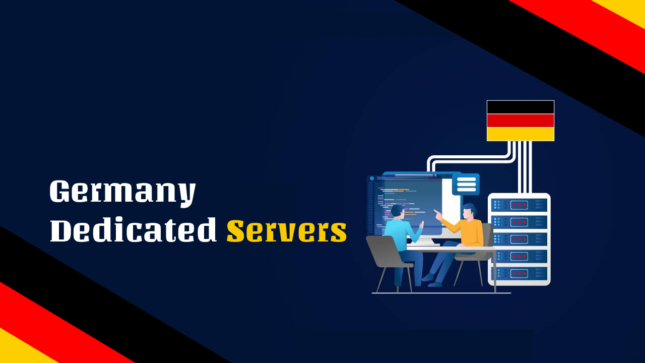 Top Reasons to Choose Germany Dedicated Server