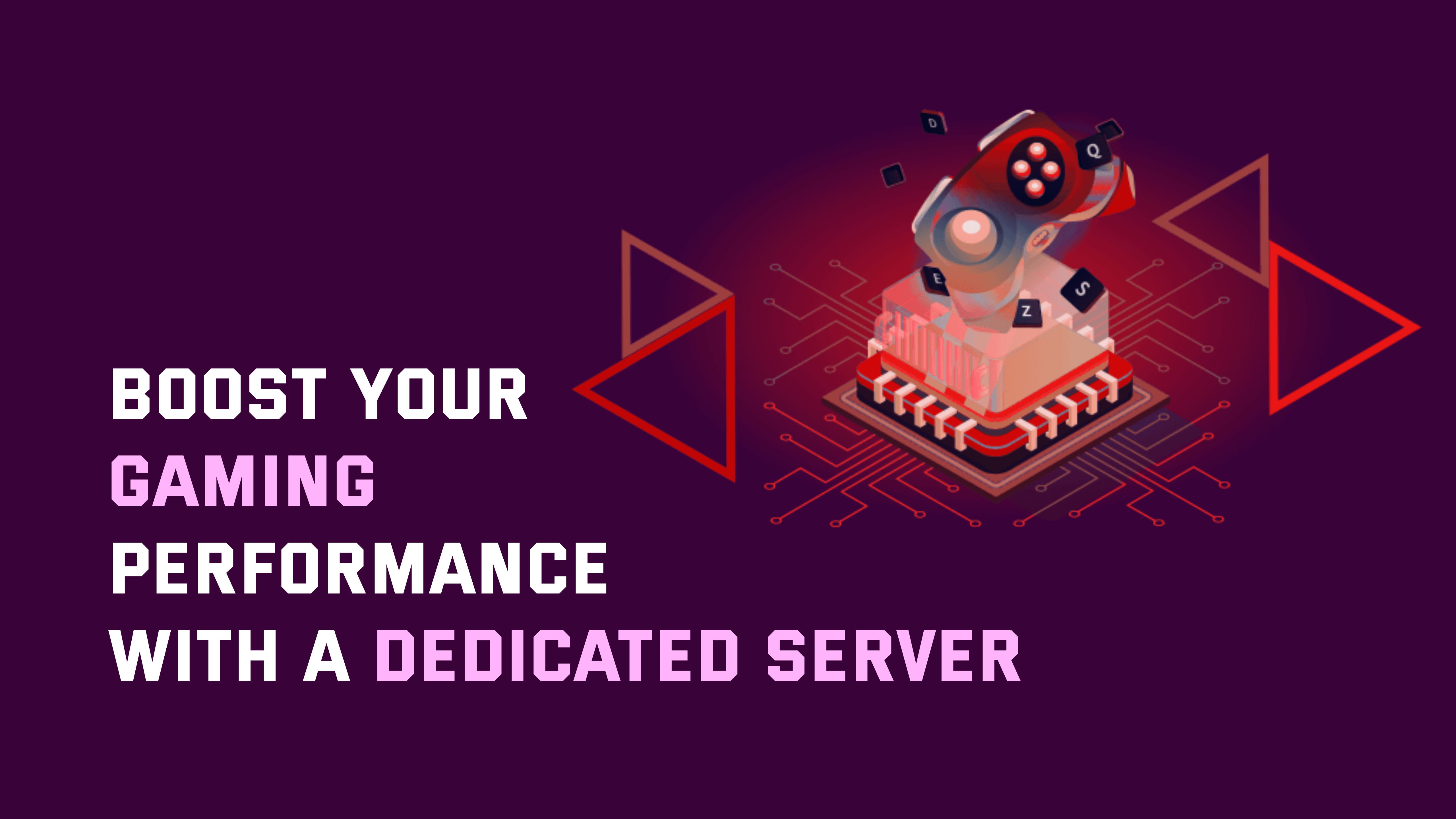 Boost Your Gaming Performance with a Dedicated Server